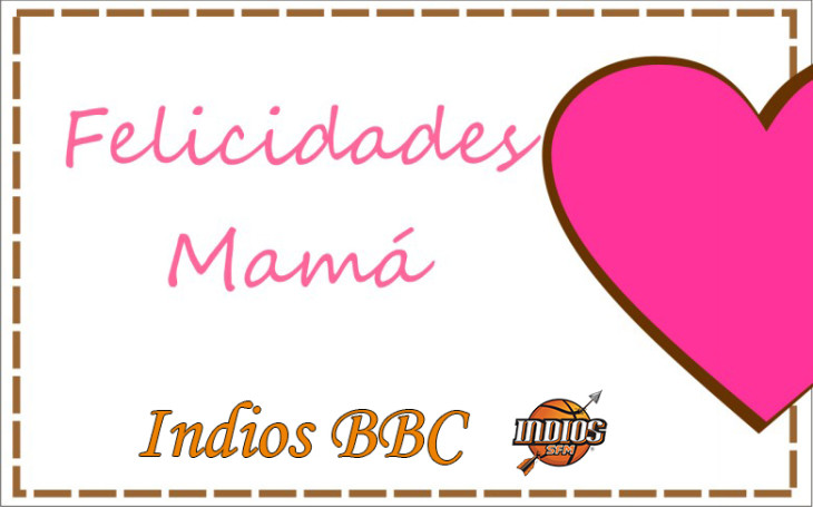 Felicidades Mama Indios